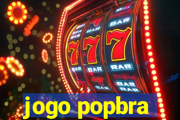 jogo popbra